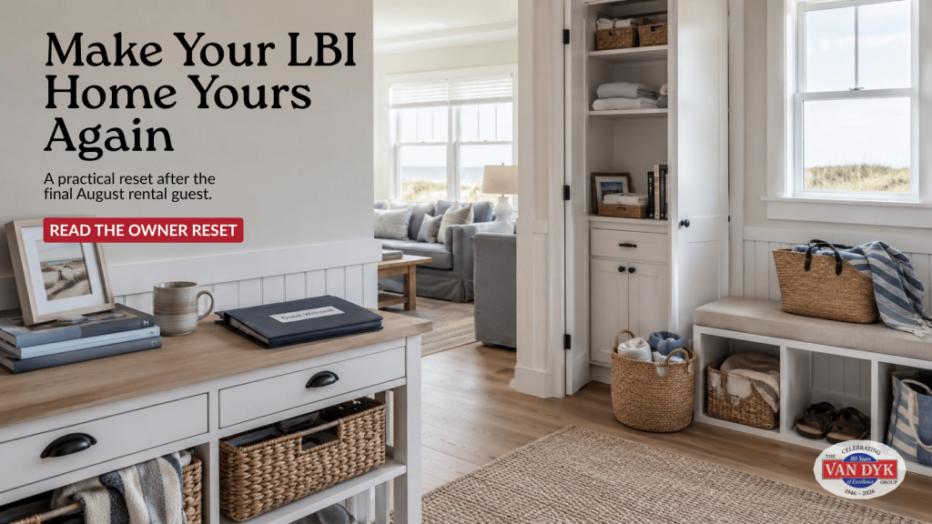 LBI vacation rental reset for owner use after the final August guest